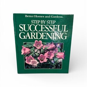 Vintage Better Homes and Gardens Step-by-Step Gardening Book - Green and Pink